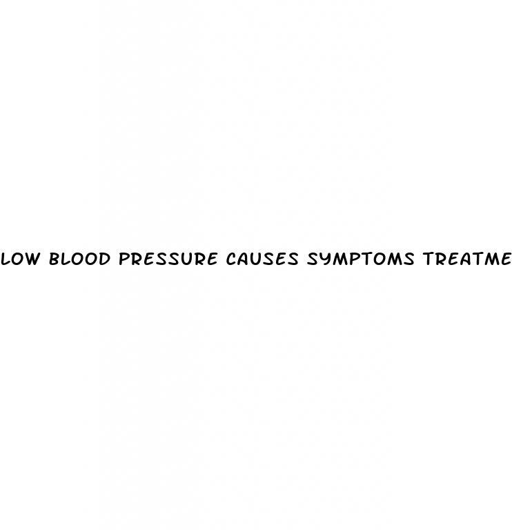 Low Blood Pressure Causes Symptoms Treatment Diagnosis