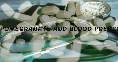 Pomegranate And Blood Pressure Medication