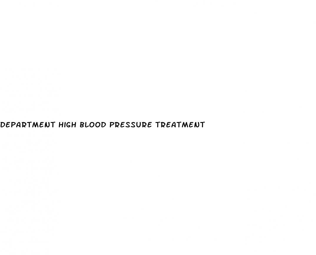 Department High Blood Pressure Treatment
