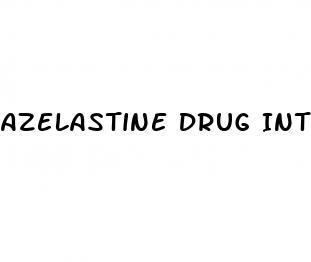 Azelastine Drug Interactions Blood Pressure Medicine