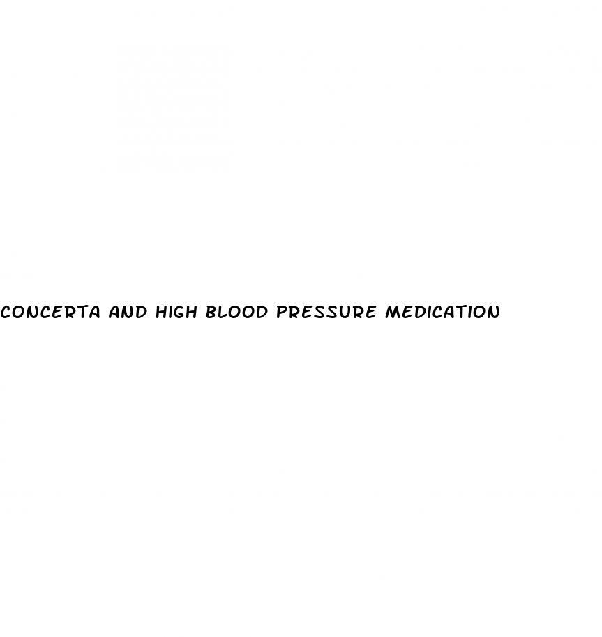 Concerta And High Blood Pressure Medication