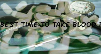 Best Time To Take Blood Pressure Medication