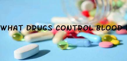 What Drugs Control Blood Pressure