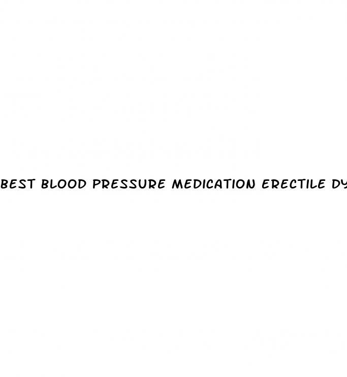 Best Blood Pressure Medication Erectile Dysfunction