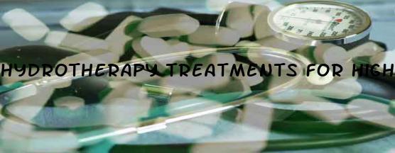 Hydrotherapy Treatments For High Blood Pressure