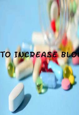 To Increase Blood Pressure Medication