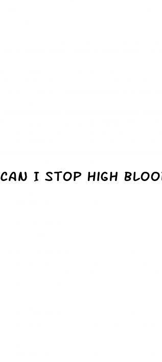 Can I Stop High Blood Pressure Medication