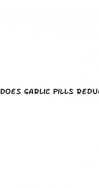 Does Garlic Pills Reduce Blood Pressure