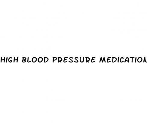 High Blood Pressure Medication That Causes Weight Loss