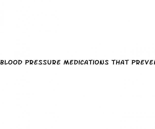 Blood Pressure Medications That Prevent Orgasm