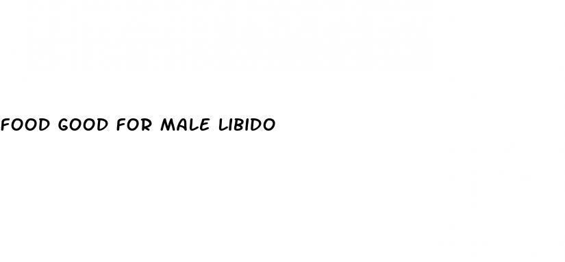 Food Good For Male Libido