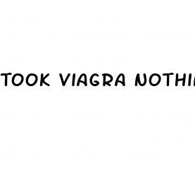 Took Viagra Nothing Happened