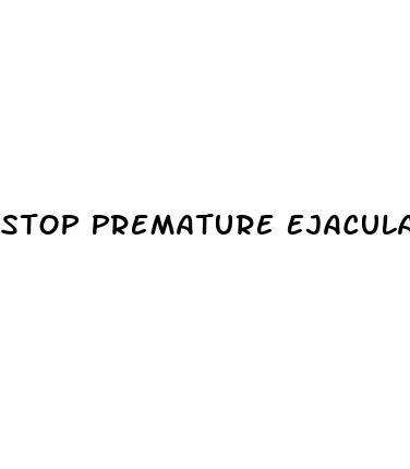 Stop Premature Ejaculation Medicine