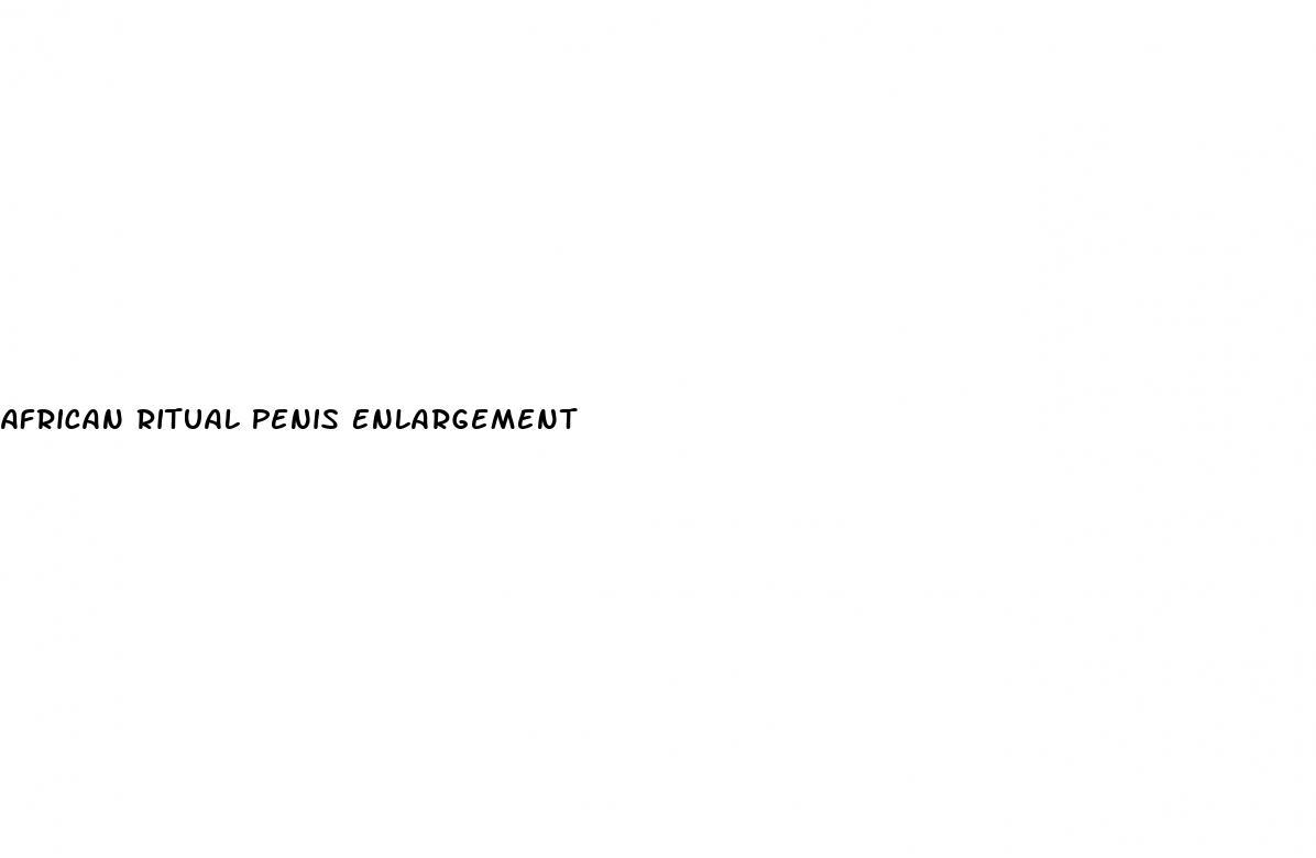 African Ritual Penis Enlargement