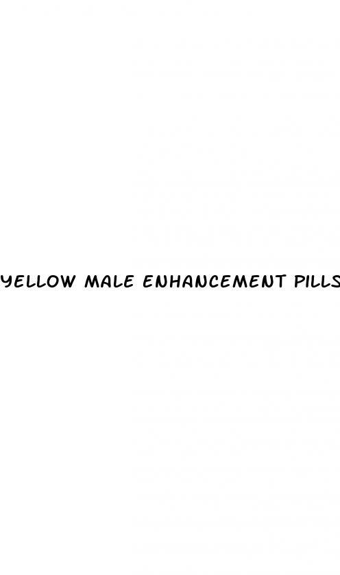 Yellow Male Enhancement Pills