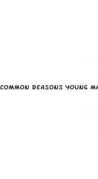 Common Reasons Young Male Low Libido