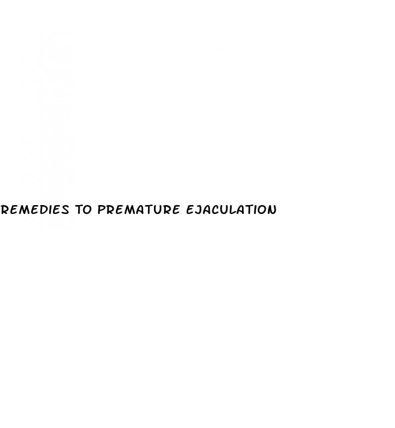 Remedies To Premature Ejaculation