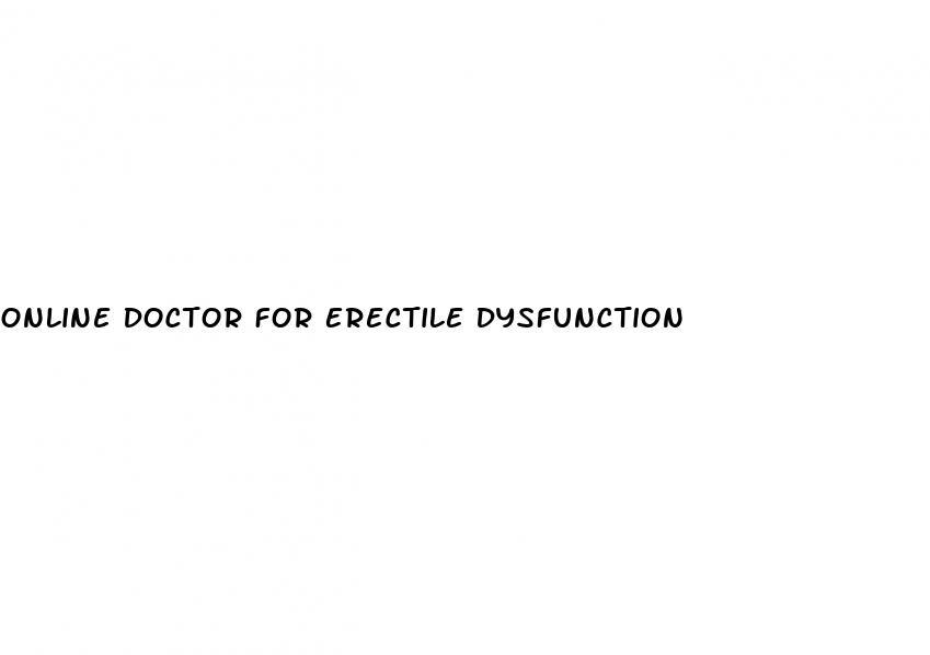 Online Doctor For Erectile Dysfunction