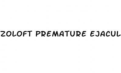 Zoloft Premature Ejaculation Dose