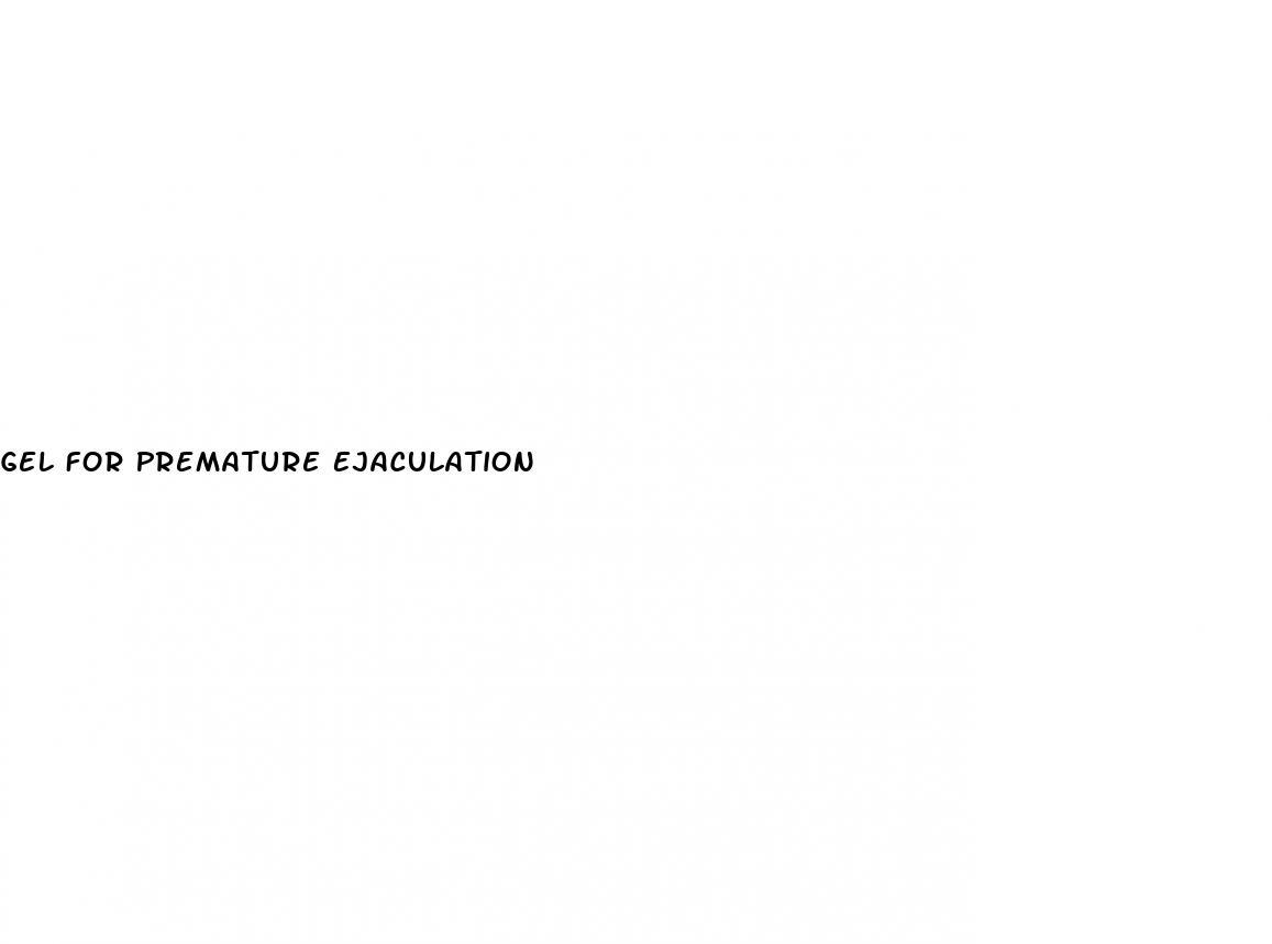 Gel For Premature Ejaculation