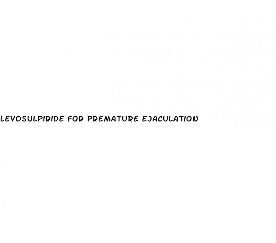 Levosulpiride For Premature Ejaculation