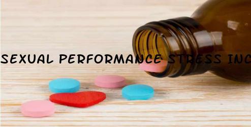 Sexual Performance Stress Increases