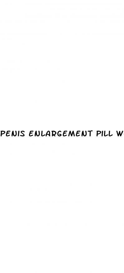 Penis Enlargement Pill Work
