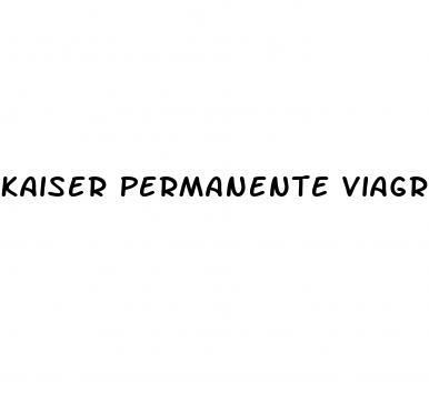 Kaiser Permanente Viagra