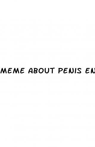 Meme About Penis Enlargement