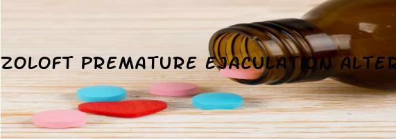 Zoloft Premature Ejaculation Alternative Supplement