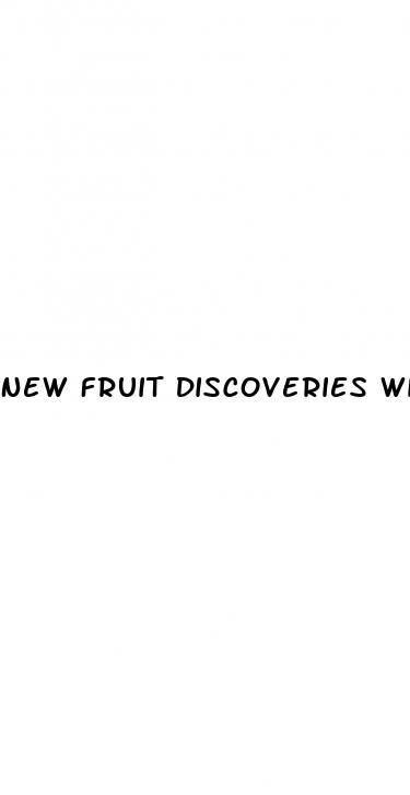 New Fruit Discoveries With Penis Enlargement