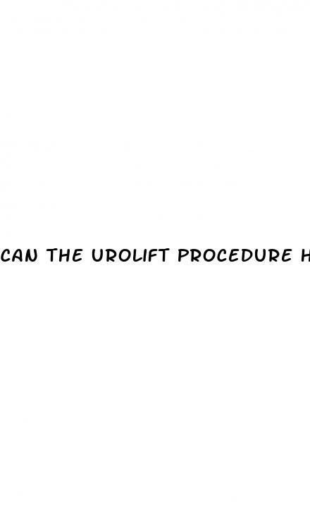 Can The Urolift Procedure Help With Sexual Performance