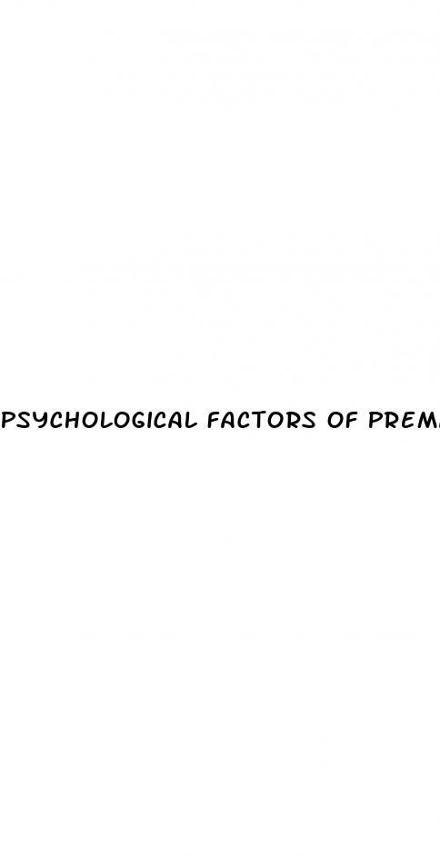 Psychological Factors Of Premature Ejaculation