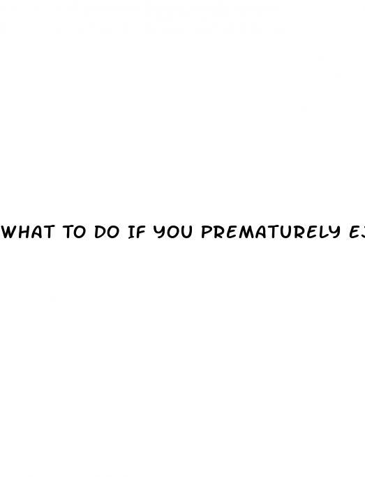 What To Do If You Prematurely Ejaculate