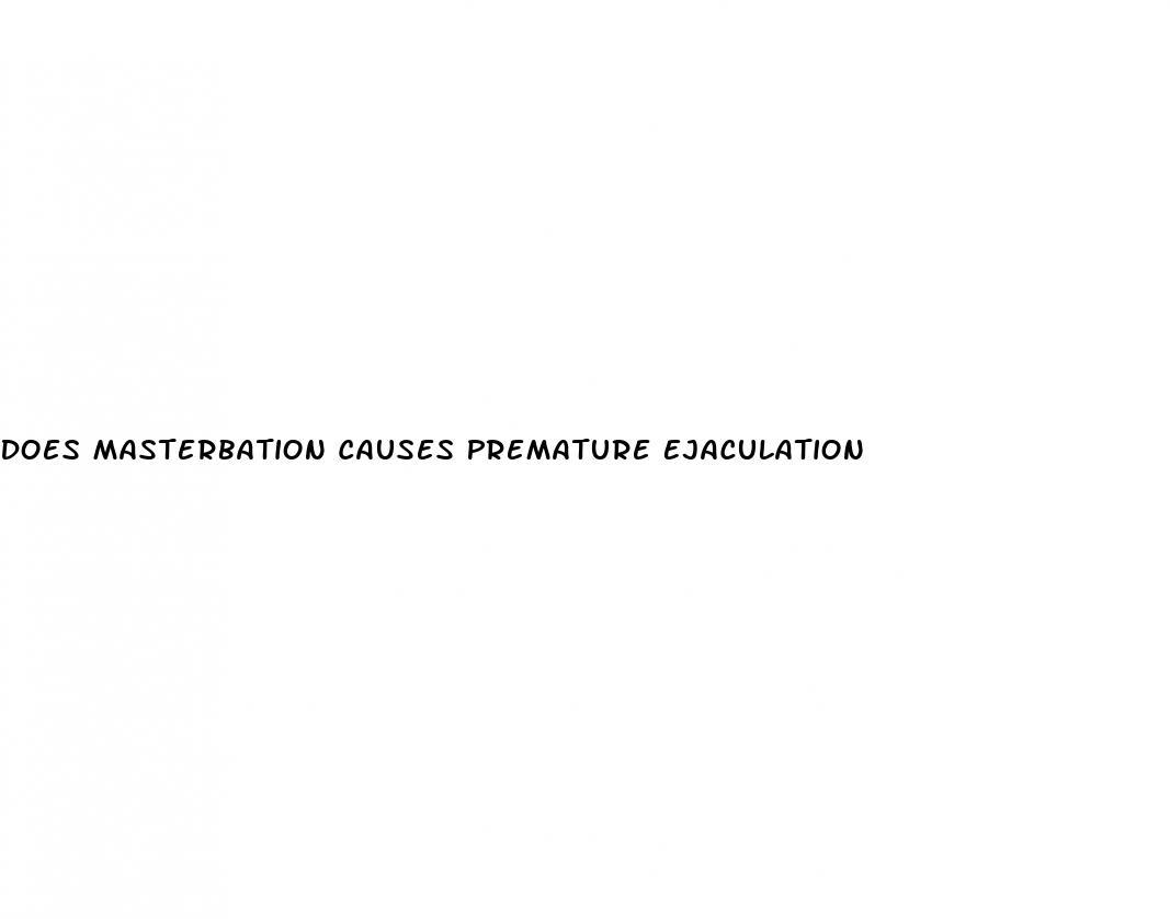 Does Masterbation Causes Premature Ejaculation