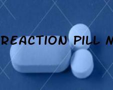 Reaction Pill Male Enhancement
