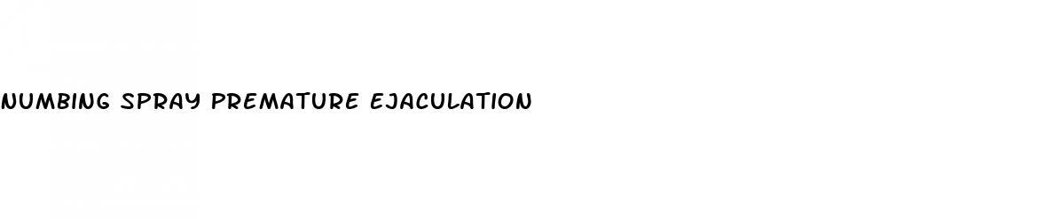 Numbing Spray Premature Ejaculation