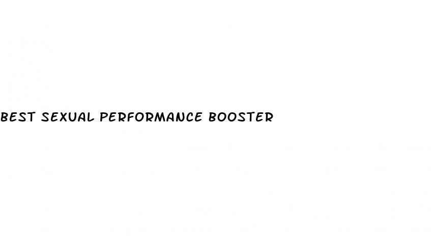 Best Sexual Performance Booster