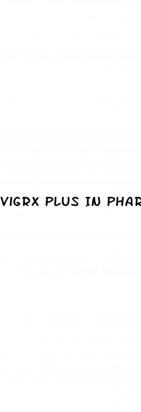 Vigrx Plus In Pharmasy