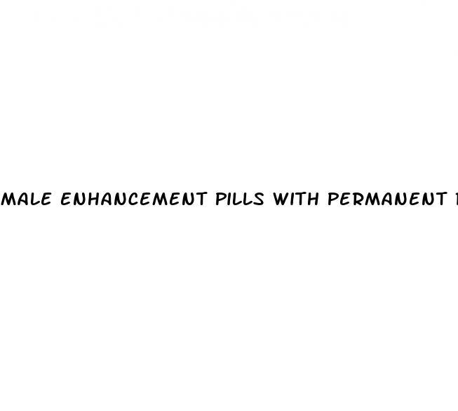 Male Enhancement Pills With Permanent Results