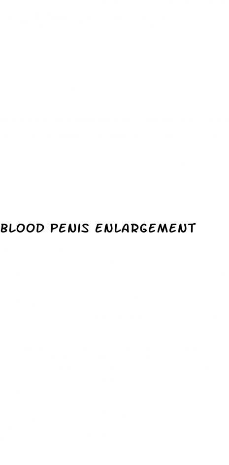 Blood Penis Enlargement