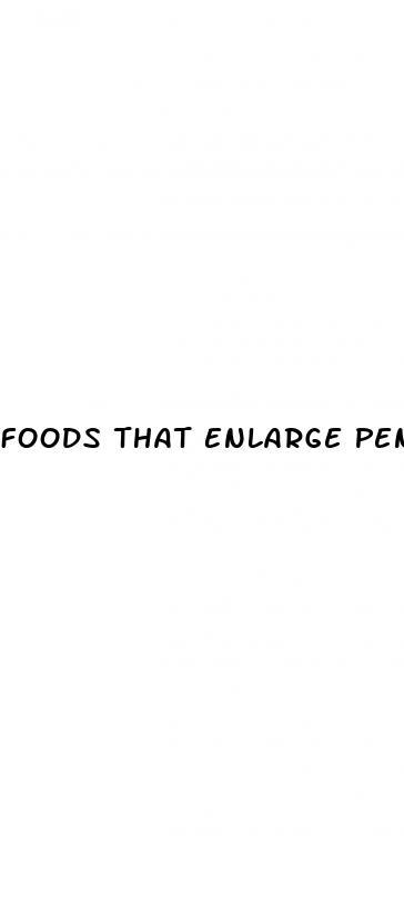 Foods That Enlarge Penis Size