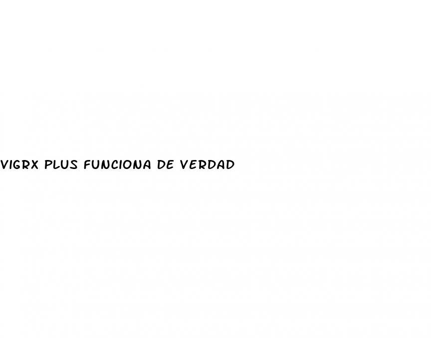 Vigrx Plus Funciona De Verdad