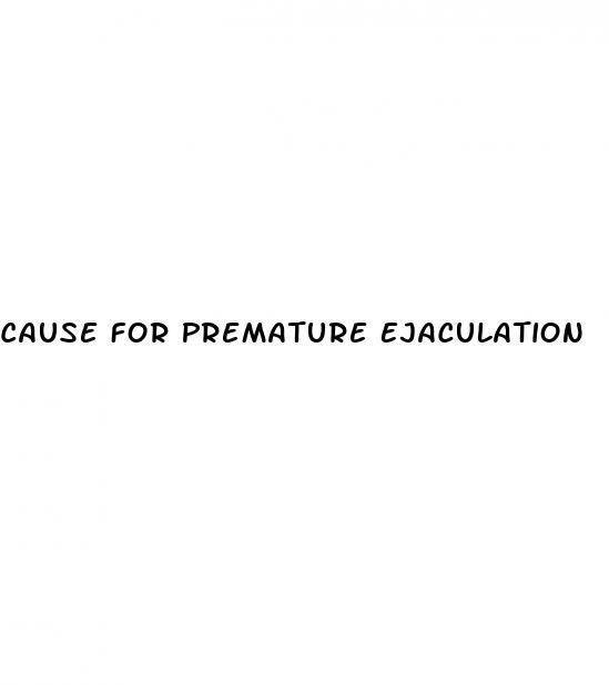 Cause For Premature Ejaculation