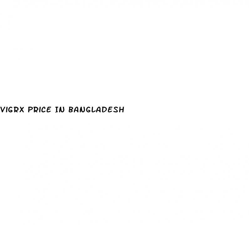 Vigrx Price In Bangladesh