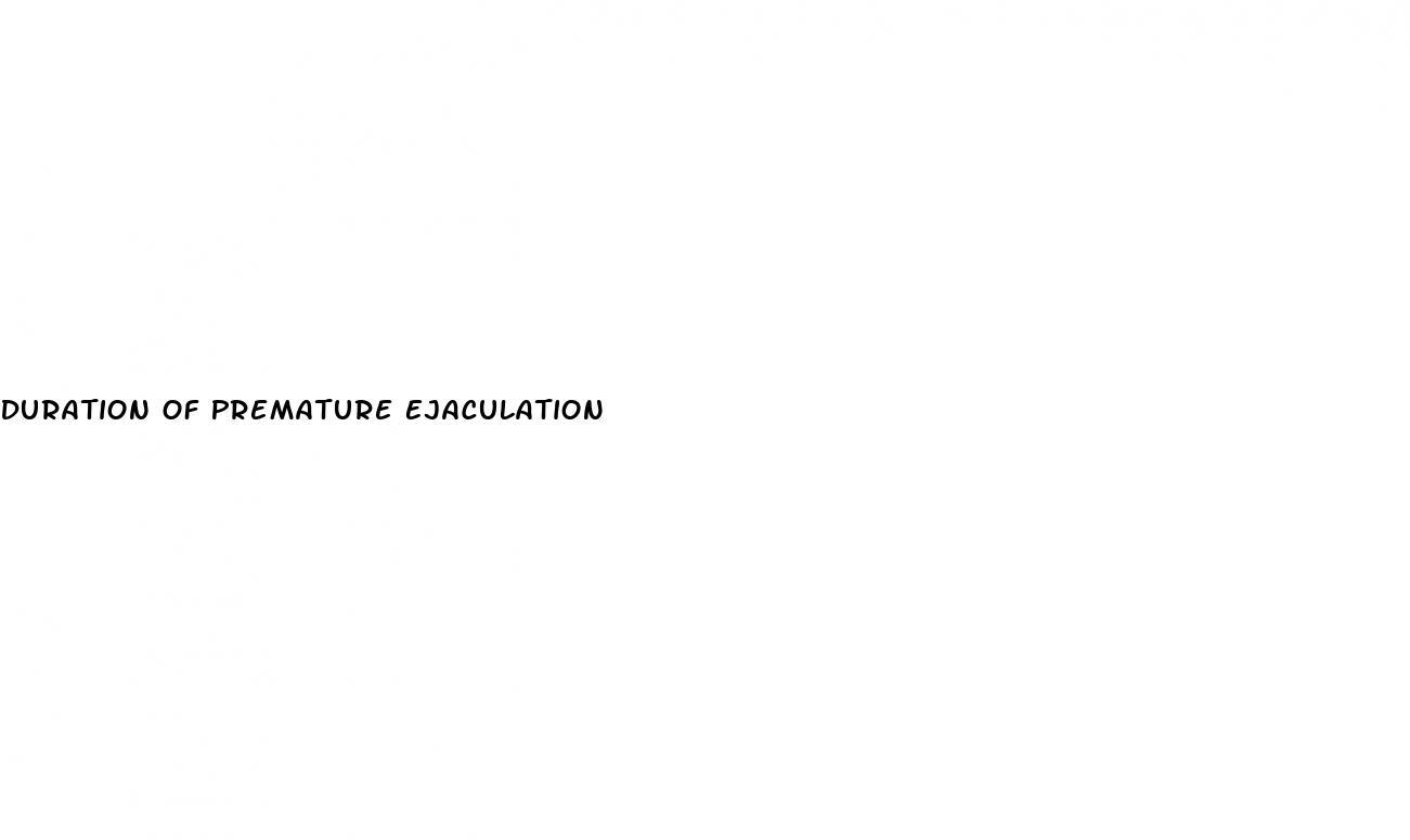 Duration Of Premature Ejaculation