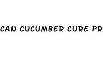 Can Cucumber Cure Premature Ejaculation