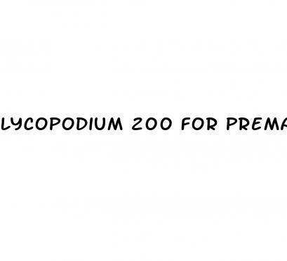 Lycopodium 200 For Premature Ejaculation